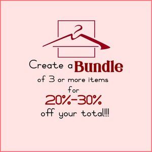 Bundle 3 or more items for 20% - 30% off your total.